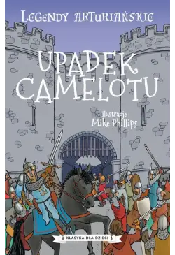 Legendy arturiańskie. Tom...