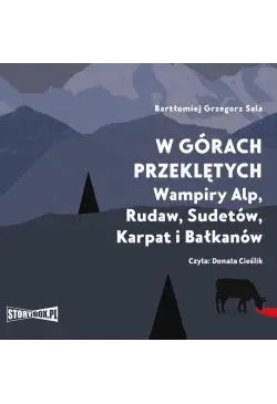 W górach przeklętych....