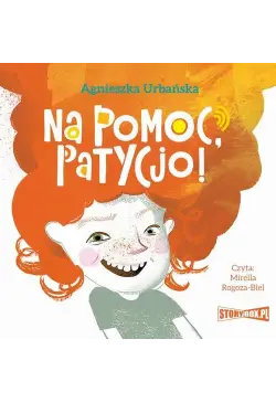 Na pomoc, Patycjo!