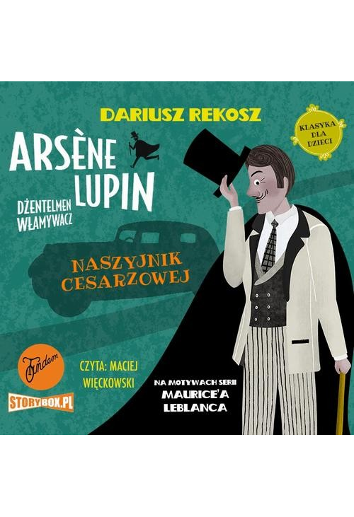 Arsène Lupin – dżentelmen włamywacz. Tom 4. Naszyjnik cesarzowej