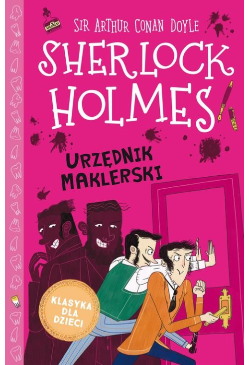 Klasyka dla dzieci. Sherlock Holmes. Tom 19. Urzędnik maklerski