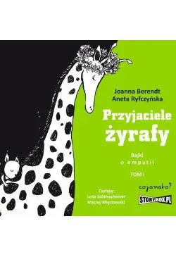 Przyjaciele żyrafy. Bajki o...
