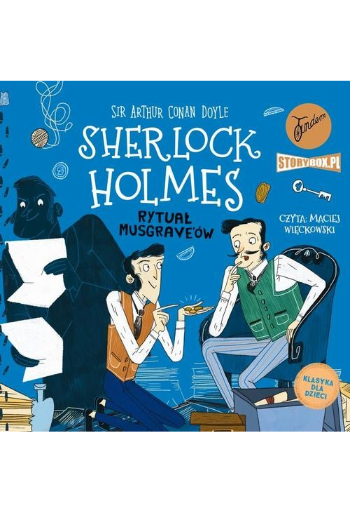 Klasyka dla dzieci. Sherlock Holmes. Tom 18. Rytuał Musgrave'ów