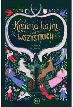 Kraina baśni jest dla...