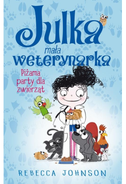 Julka – mała weterynarka....