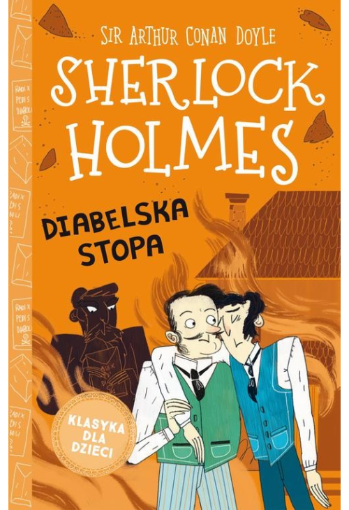 Klasyka dla dzieci. Sherlock Holmes. Tom 27. Diabelska stopa