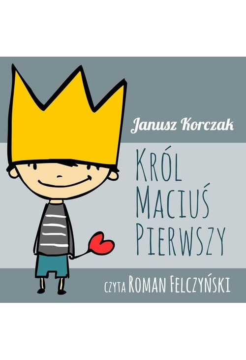 Król Maciuś Pierwszy