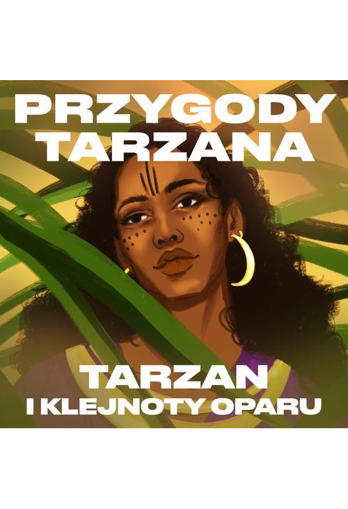 Przygody Tarzana Tom V - Tarzan i klejnoty Oparu