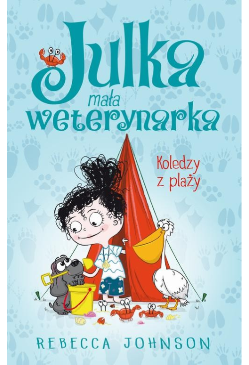 Julka – mała weterynarka. Tom 5. Koledzy z plaży