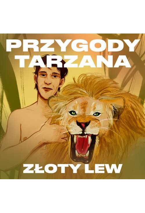 Przygody Tarzana Tom VIII - Złoty lew