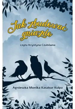 Jak zbudować gniazdo