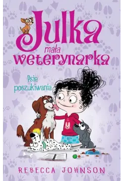 Julka – mała weterynarka....