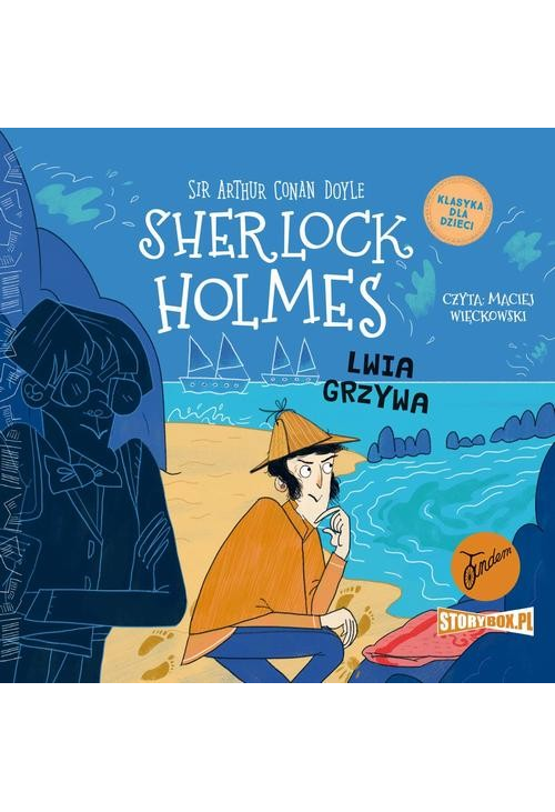 Klasyka dla dzieci. Sherlock Holmes. Tom 30. Lwia grzywa