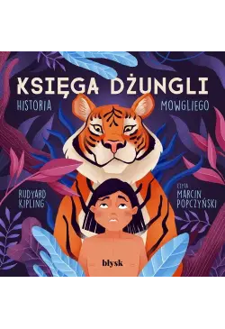 Księga dżungli. Historia...