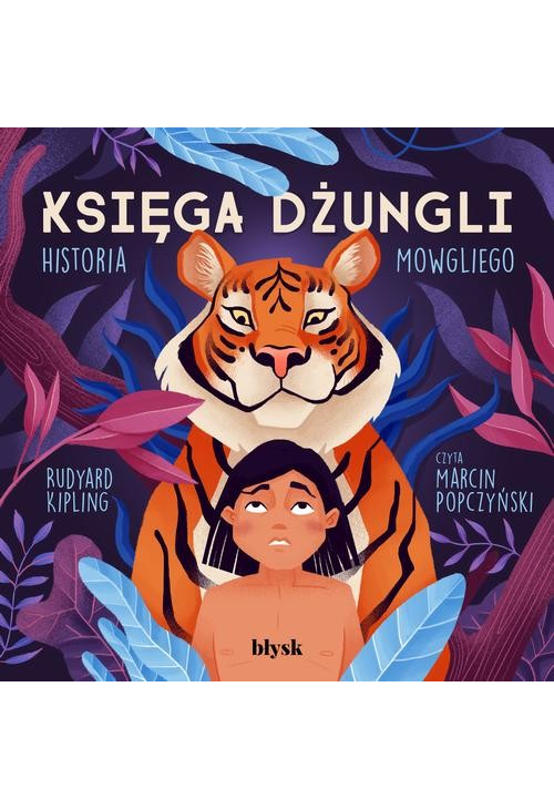 Księga dżungli. Historia Mowgliego