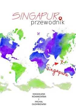 Singapur. Przewodnik
