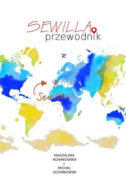 Sewilla. Przewodnik
