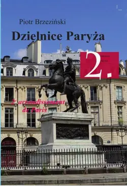 Dzielnice Paryża. 2....