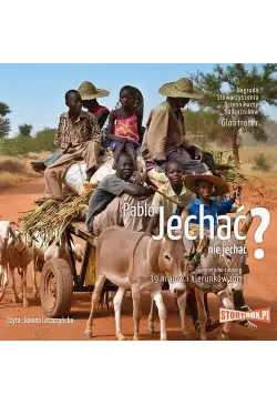 Jechać, nie jechać? Tom I....