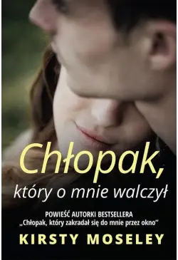 Chłopak, który o mnie walczył