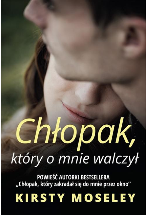 Chłopak, który o mnie walczył