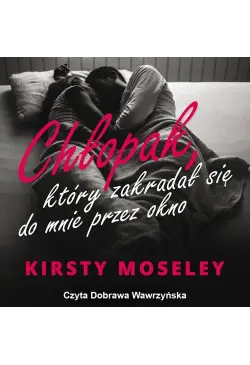 Chłopak, który zakradał się...