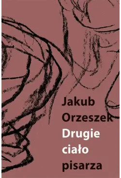 Drugie ciało pisarza