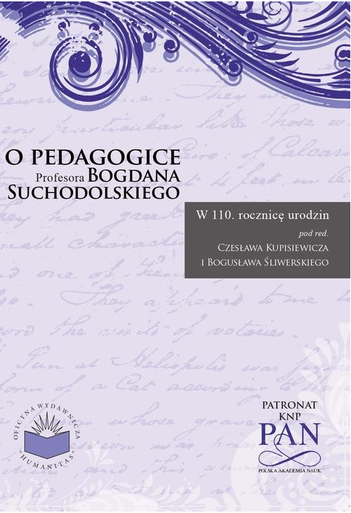 O pedagogice prof. Bogdana Suchodolskiego