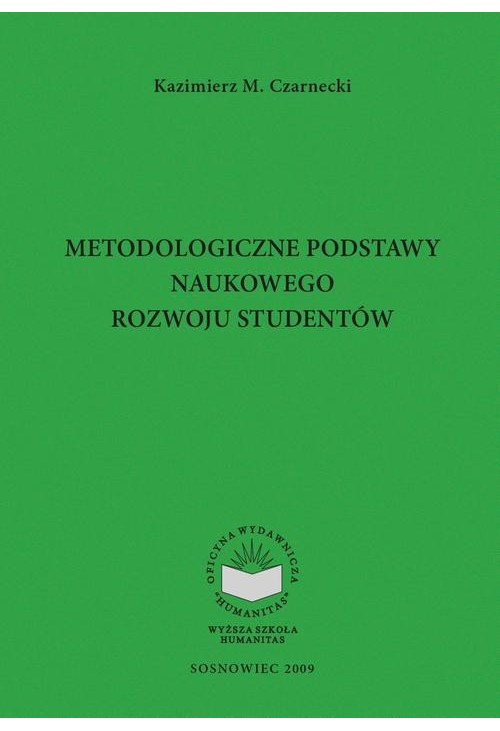 Metodologiczne podstawy naukowego rozwoju studentów