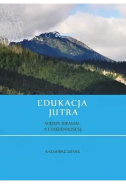 Edukacja jutra. Współczesny...