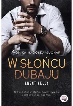 W słońcu Dubaju. Agent...
