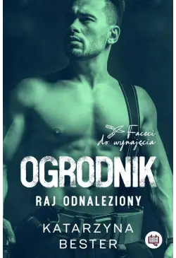 Ogrodnik. Raj odnaleziony....