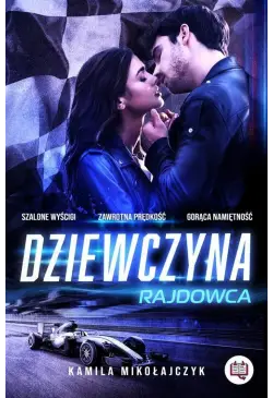 Dziewczyna rajdowca. Bez...