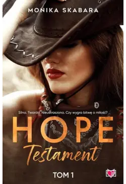 Testament. Hope. Tom 1