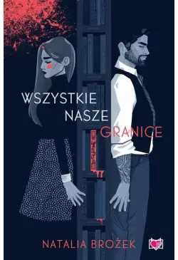 Wszystkie nasze granice