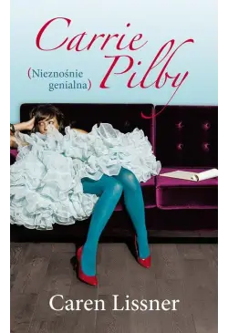 Carrie Pilby. Nieznośnie...