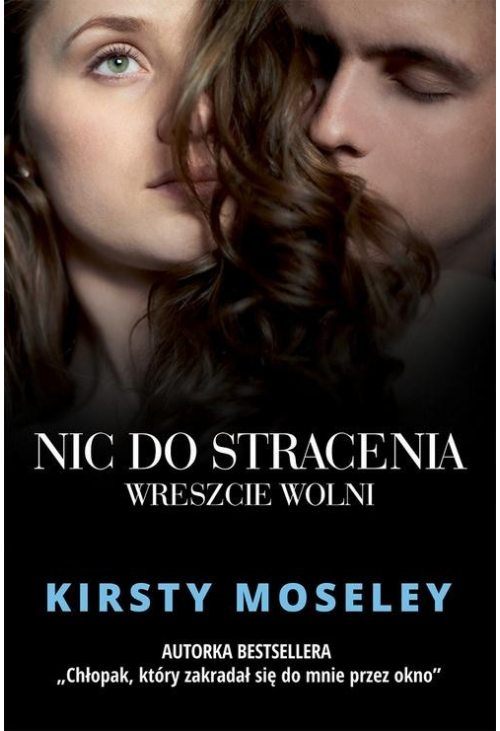 Nic do stracenia. Wreszcie wolni