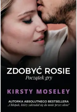 Zdobyć Rosie. Początek gry