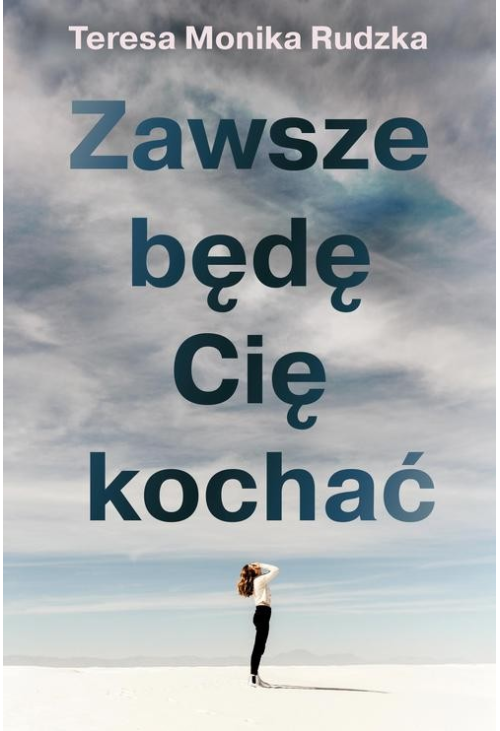 Zawsze będę Cię kochać