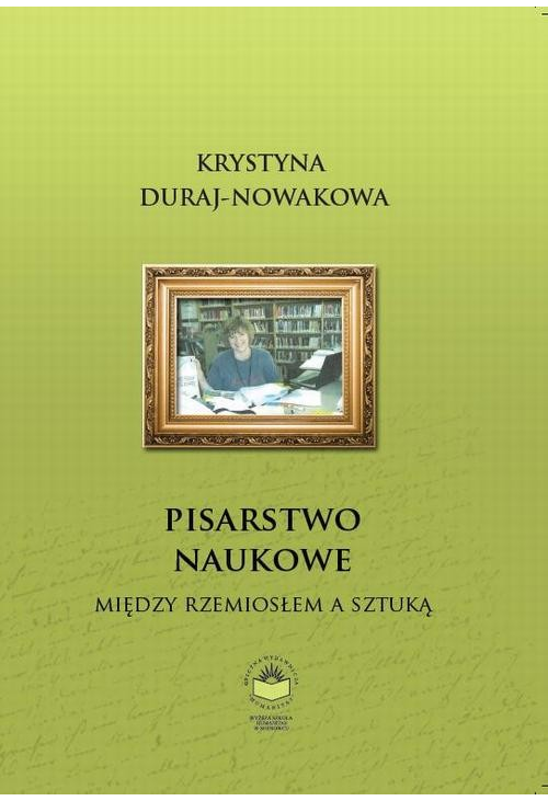 Pisarstwo naukowe. Między rzemiosłem a sztuką