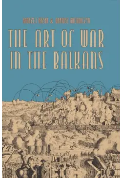 The Art of War in the Balkans