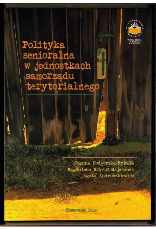 Polityka senioralna w jednostkach samorządu terytorialnego