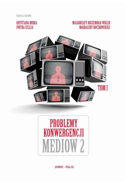 Problemy konwergencji mediów II