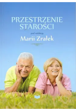 Przestrzenie starości