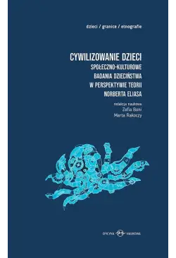 Cywilizowanie dzieci?...