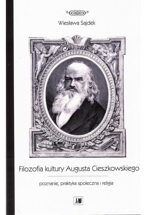 Filozofia kultury Augusta Cieszkowskiego