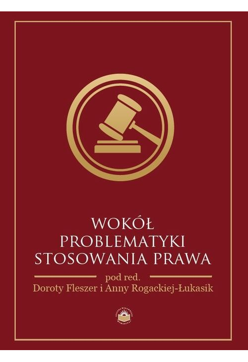 Wokół problematyki stosowania prawa