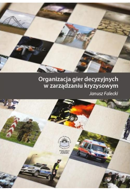 Organizacja gier decyzyjnych w zarządzaniu kryzysowym