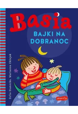 Basia. Bajki na dobranoc
