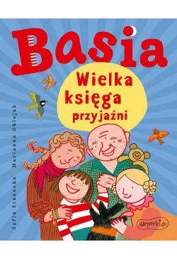 Basia. Wielka księga przyjaźni